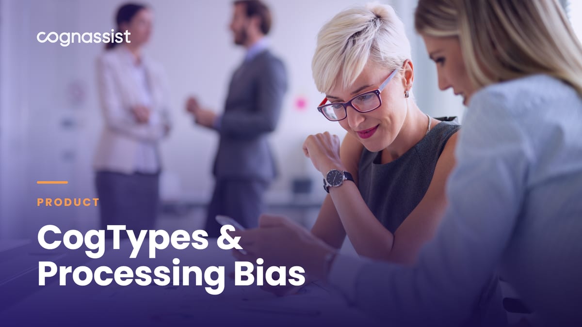 CogTypes & Processing Bias