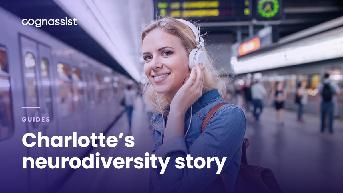 Charlotte’s neurodiversity story