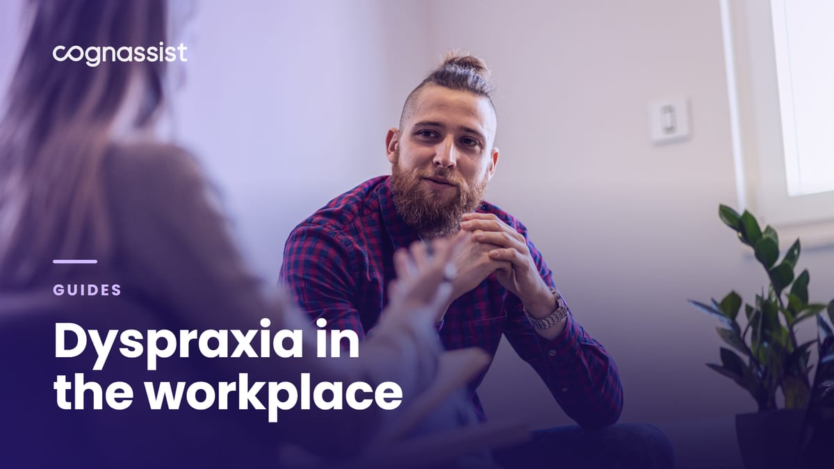 Dyspraxia in the workplace