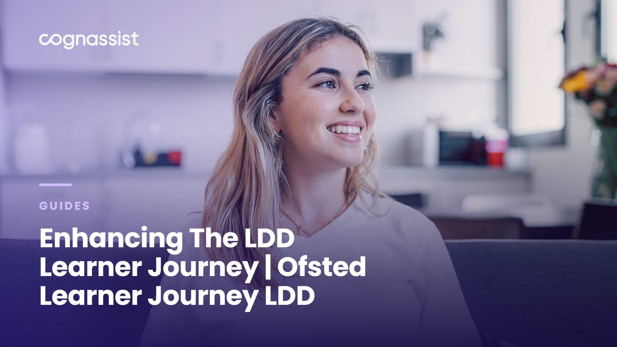Enhancing The LDD Learner Journey | Ofsted Learner Journey LDD