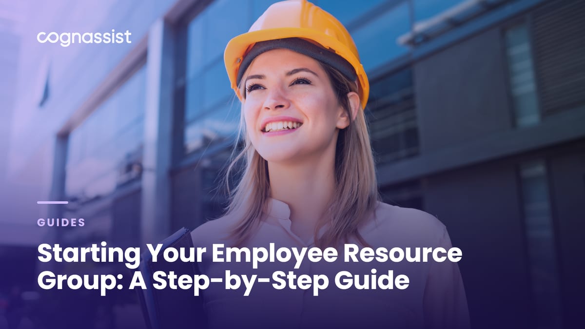 Starting Your Employee Resource Group: A Step-by-Step Guide