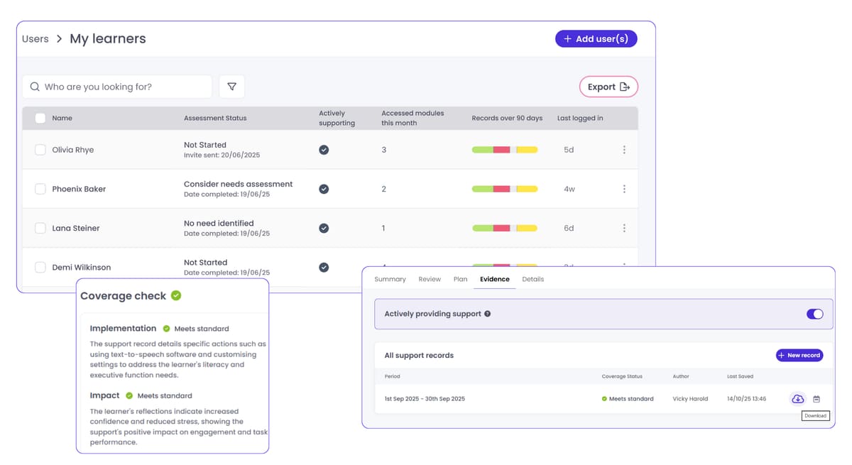 A tutor's learners list with support records tracked over 90 days, alongside the Coverage Checker scoring a record's implementation and impact in real time.