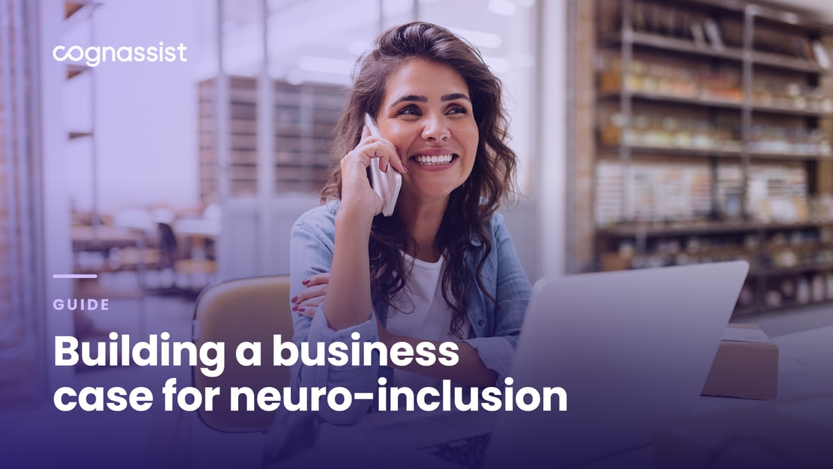 Building a business case for neuro-inclusion