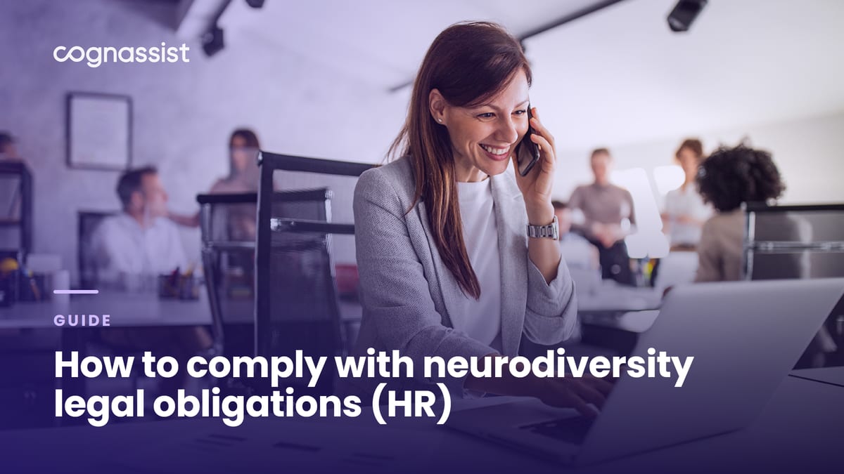 How to comply with neurodiversity legal obligations (HR)