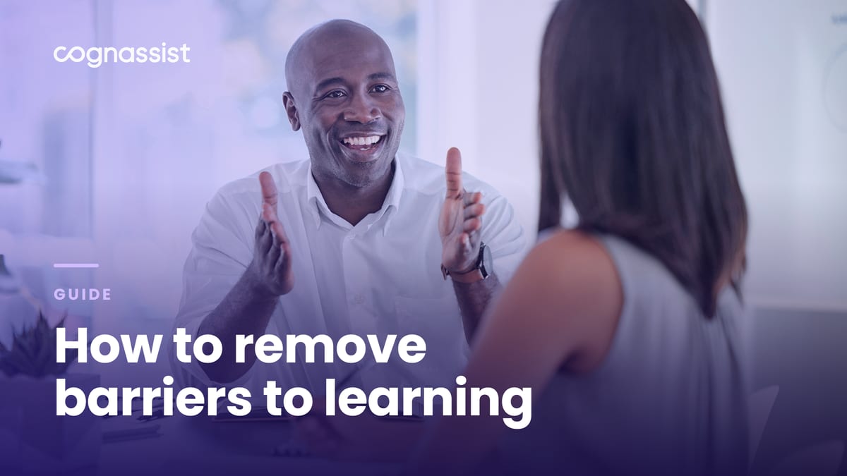 How to remove barriers to learning